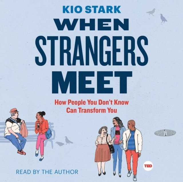 Kio Stark - When Strangers Meet, Ljudbok