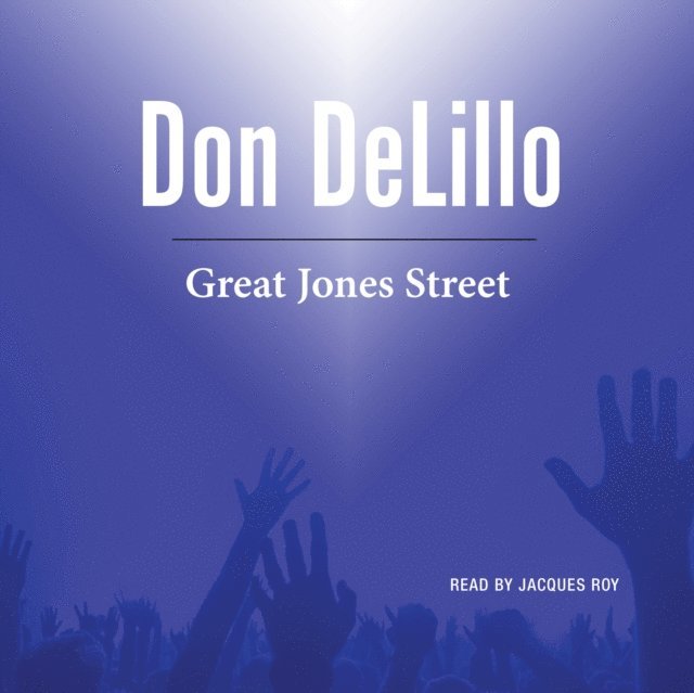 Don DeLillo - Great Jones Street, Ljudbok