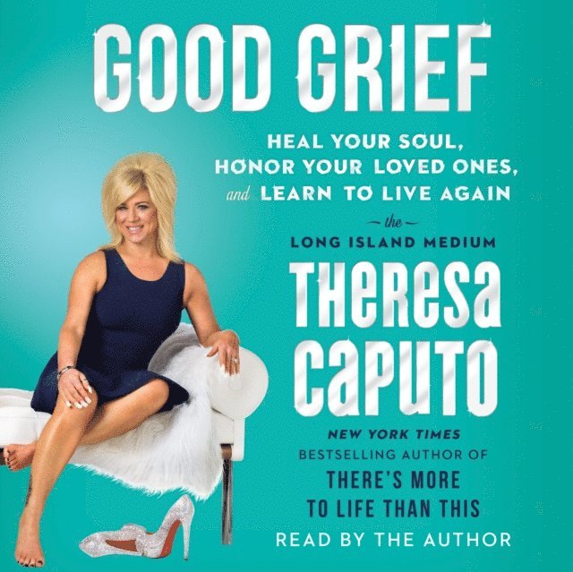 Theresa Caputo - Good Grief, Ljudbok. Tillgänglighet: Lägg i varukorg