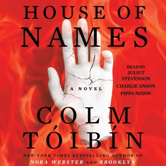 Colm Toibin - House of Names, Ljudbok