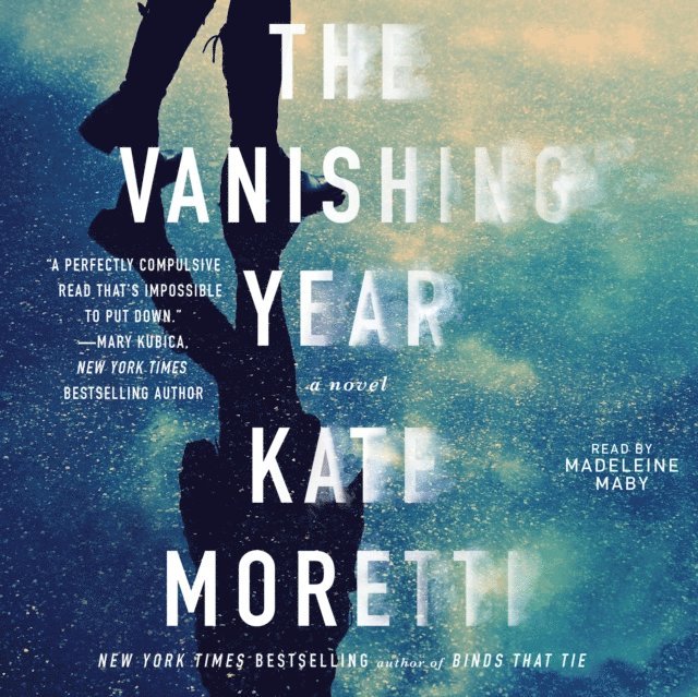 Kate Moretti - Vanishing Year, Ljudbok