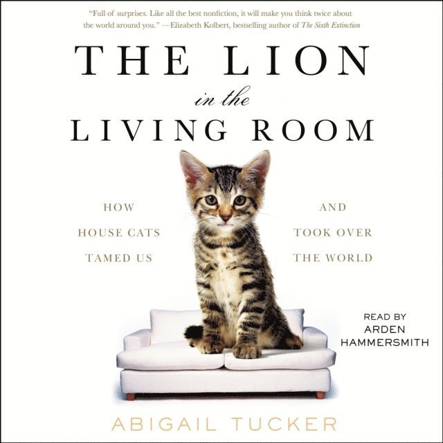 Abigail Tucker - Lion in the Living Room, Ljudbok