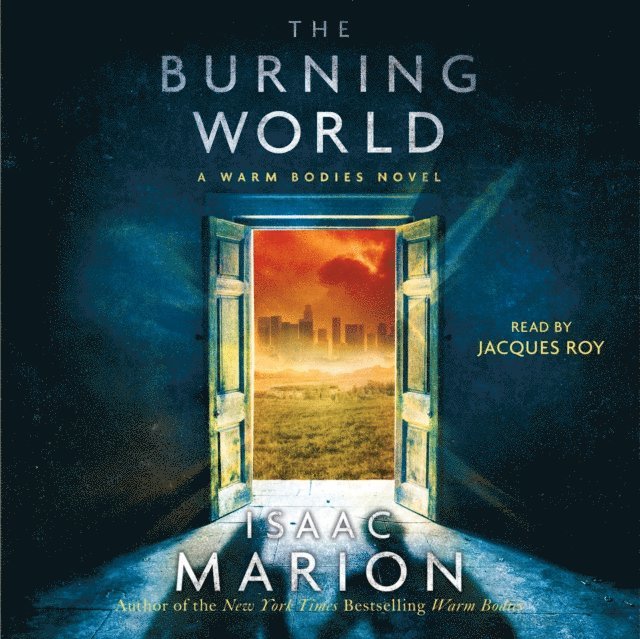 Isaac Marion - Burning World, Ljudbok