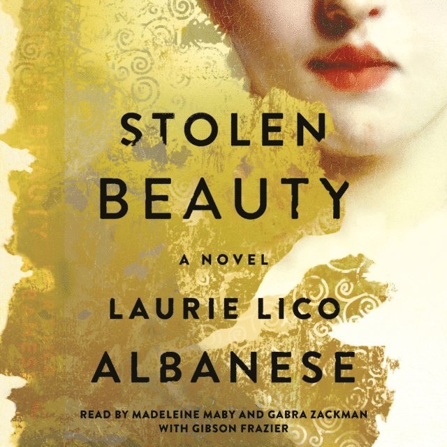 Laurie Lico Albanese - Stolen Beauty, Ljudbok