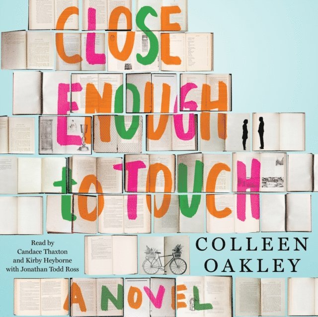 Colleen Oakley - Close Enough to Touch, Ljudbok