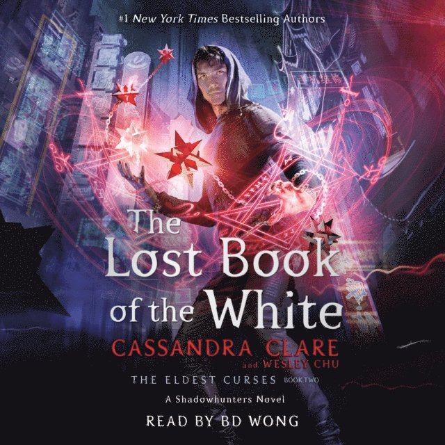Wesley Chu, Cassandra Clare - Lost Book of the White, Ljudbok