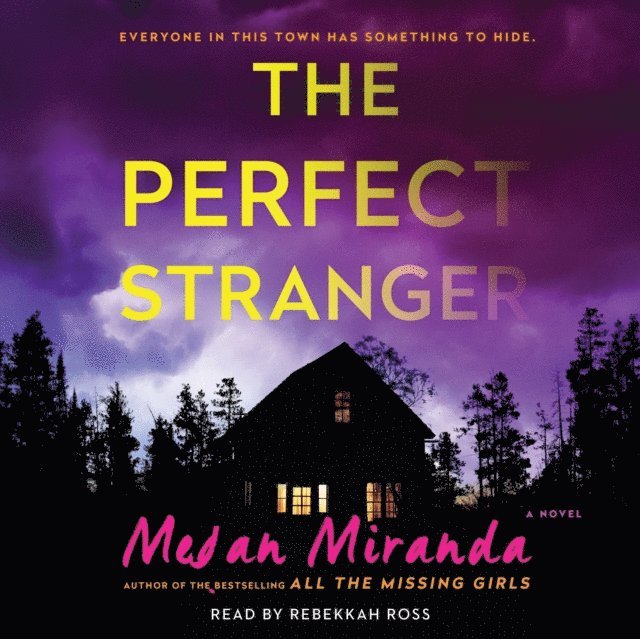Megan Miranda - Perfect Stranger, Ljudbok