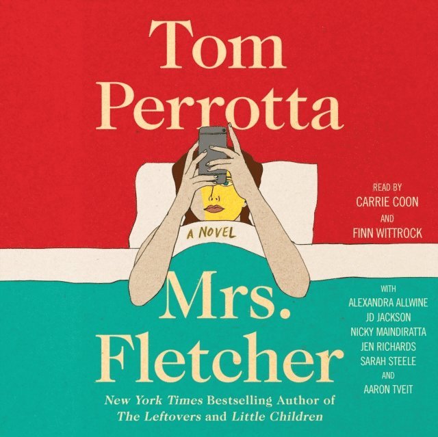 Tom Perrotta - Mrs. Fletcher, Ljudbok