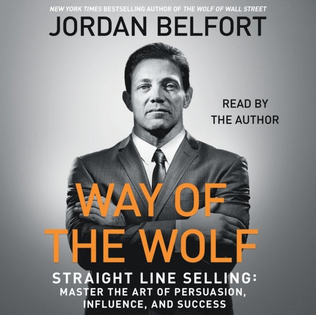 Jordan Belfort - Way of the Wolf, Ljudbok