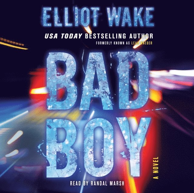Elliot Wake - Bad Boy, Ljudbok