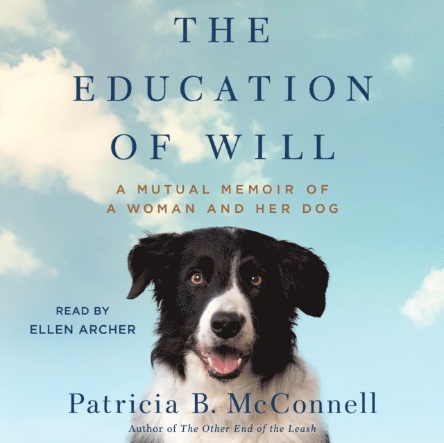 Patricia B. McConnell - Education of Will, Ljudbok