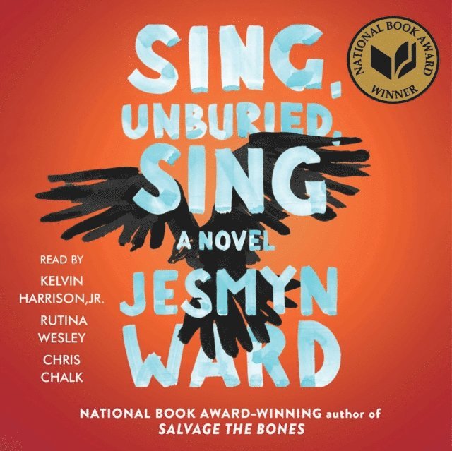 Jesmyn Ward - Sing, Unburied, Sing, Ljudbok