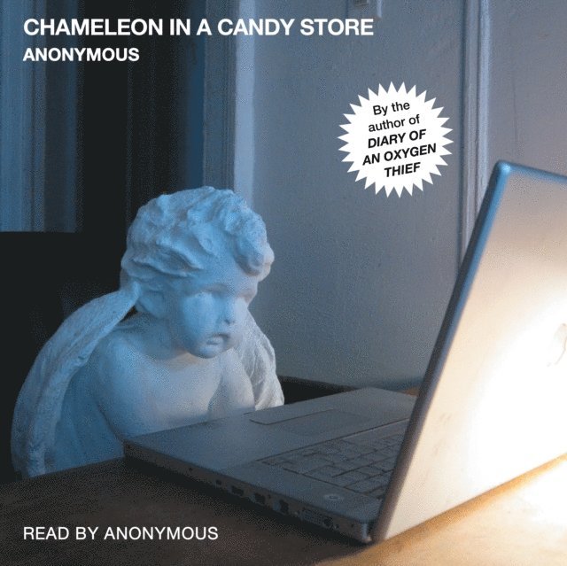 Anonymous - Chameleon in a Candy Store, Ljudbok