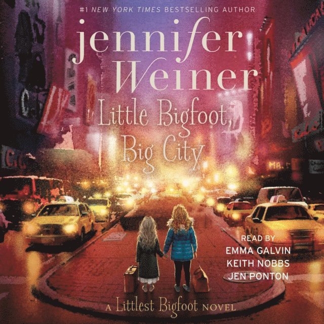 Jennifer Weiner - Little Bigfoot, Big City, Ljudbok