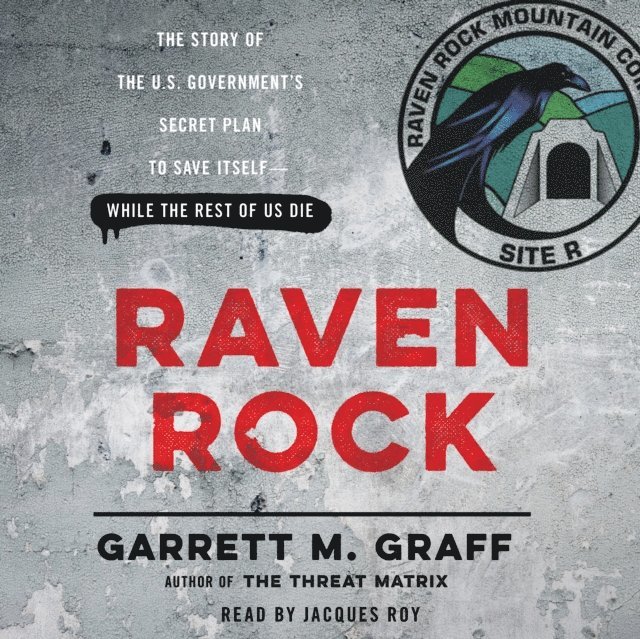 Garrett M. Graff - Raven Rock, Ljudbok