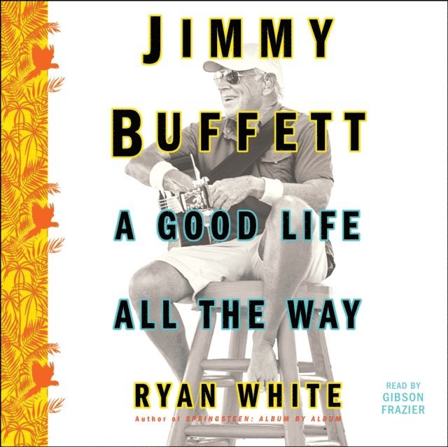 Ryan White - Jimmy Buffett, Ljudbok. Tillgänglighet: Lägg i varukorg