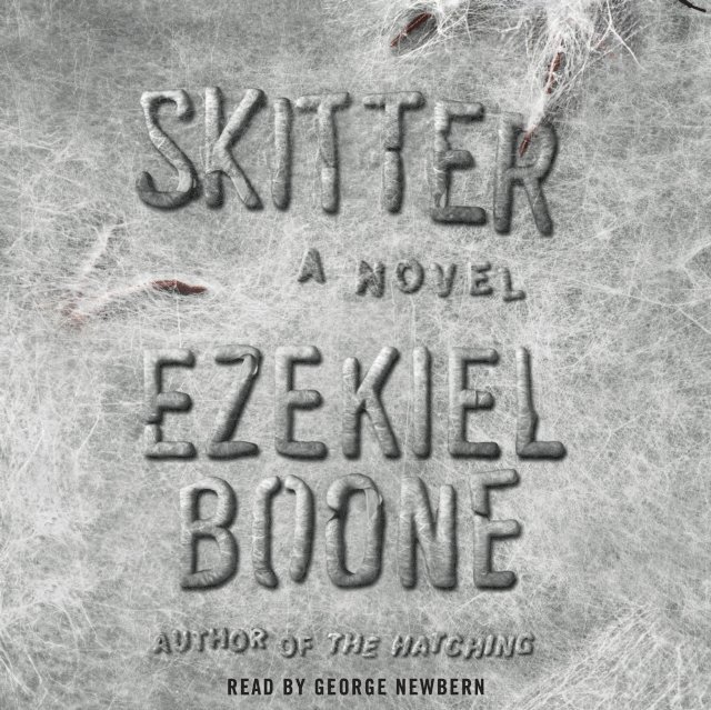 Ezekiel Boone - Skitter, Ljudbok