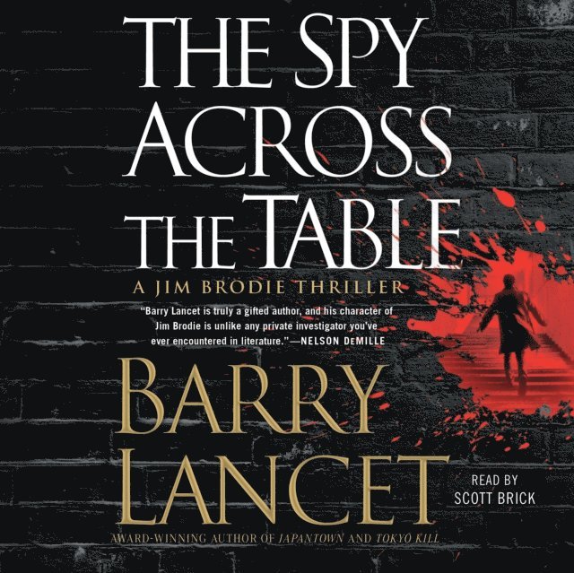 Barry Lancet - Spy Across the Table, Ljudbok