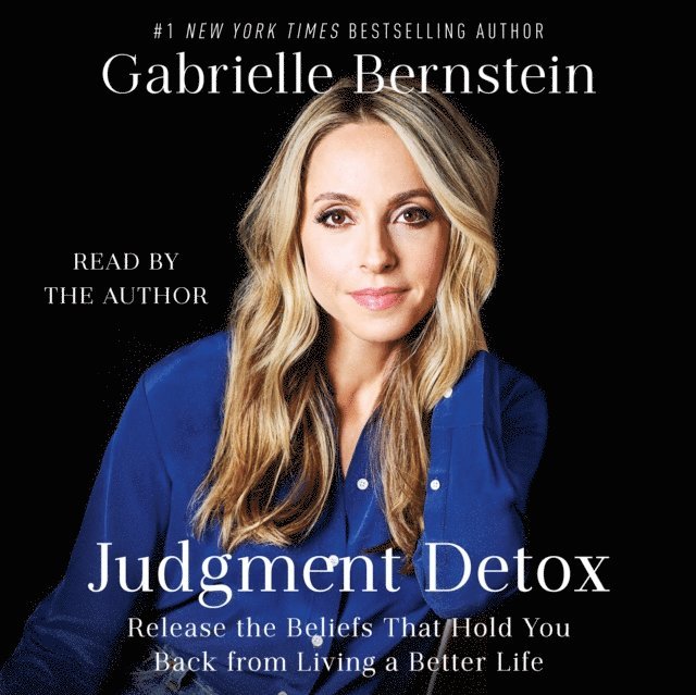 Gabrielle Bernstein - Judgment Detox, Ljudbok