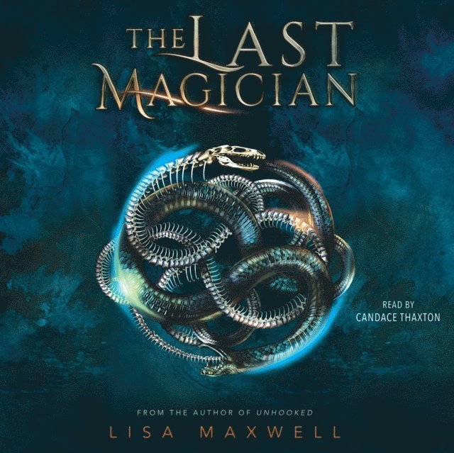 Lisa Maxwell - Last Magician, Ljudbok
