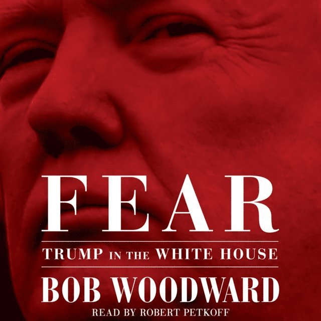 Bob Woodward - Fear, Ljudbok