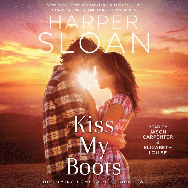 Harper Sloan - Kiss My Boots, Ljudbok