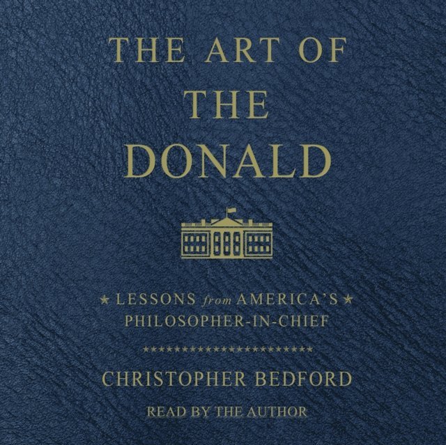 Christopher Bedford - Art of the Donald, Ljudbok