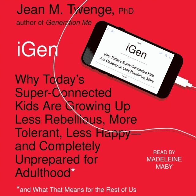 Jean M. Twenge - iGen, Ljudbok