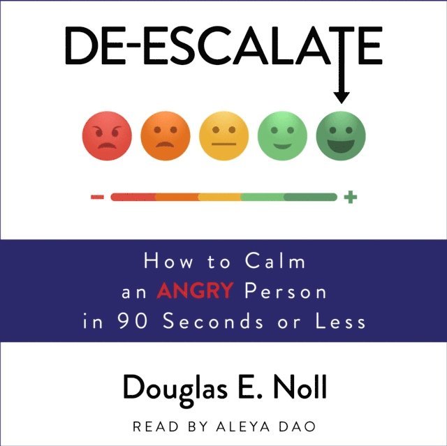 Douglas E. Noll - De-Escalate, Ljudbok