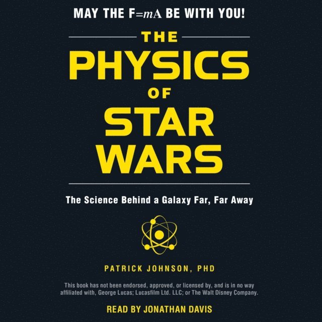 Patrick Johnson - Physics of Star Wars, Ljudbok