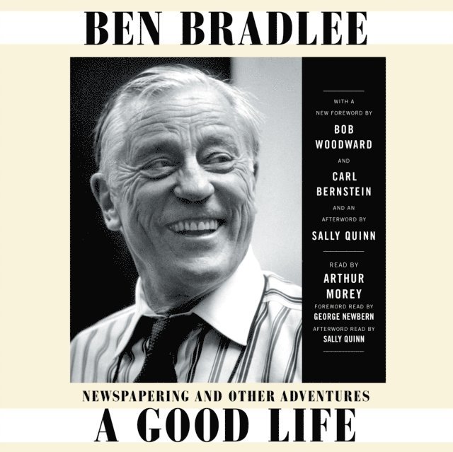 Ben Bradlee - Good Life, Ljudbok. Tillgänglighet: Lägg i varukorg