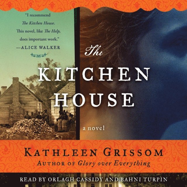 Kathleen Grissom - Kitchen House, Ljudbok