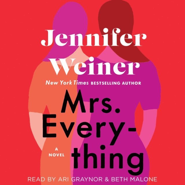 Jennifer Weiner - Mrs. Everything, Ljudbok
