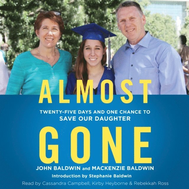 Mackenzie Baldwin, John Baldwin - Almost Gone, Ljudbok