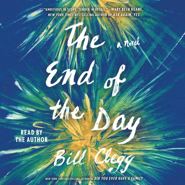 Bill Clegg - End of the Day, Ljudbok. Tillgänglighet: Lägg i varukorg