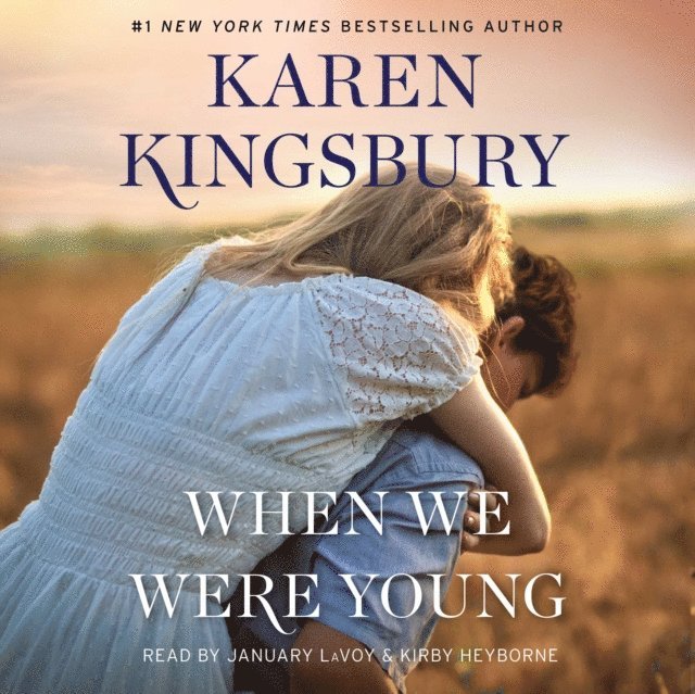 Karen Kingsbury - When We Were Young, Ljudbok