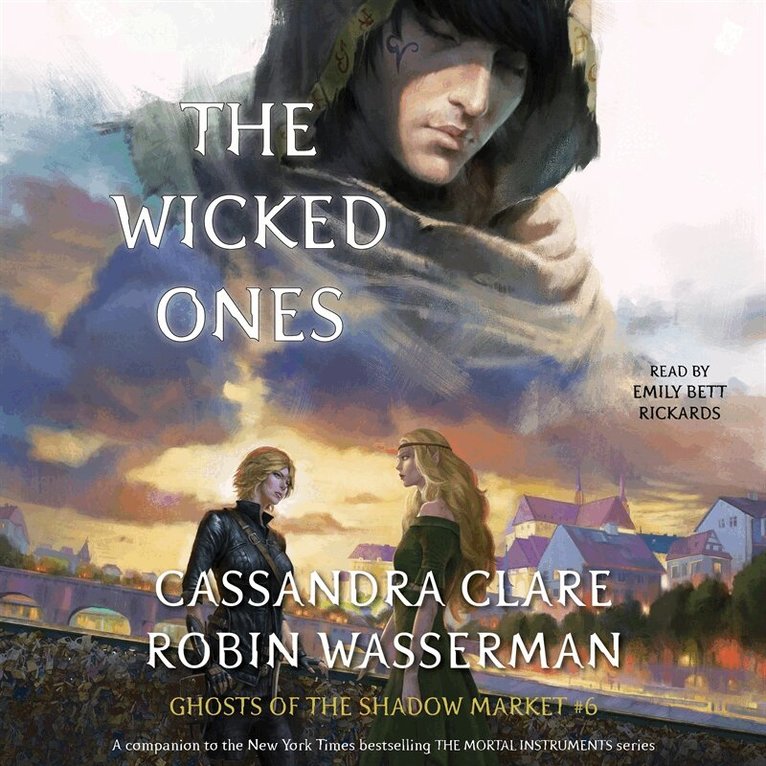 Cassandra Clare, Robin Wasserman - The Wicked Ones, Ljudbok