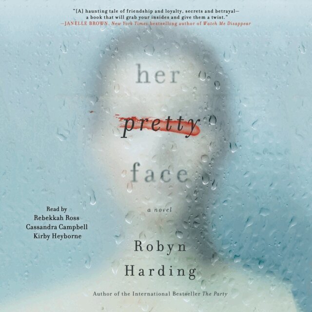 Robyn Harding - Her Pretty Face, Ljudbok