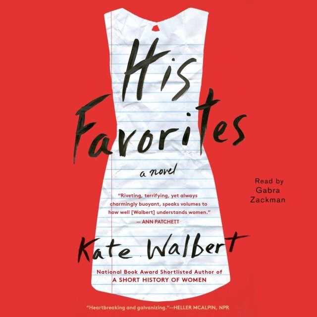 Kate Walbert - His Favorites, Ljudbok
