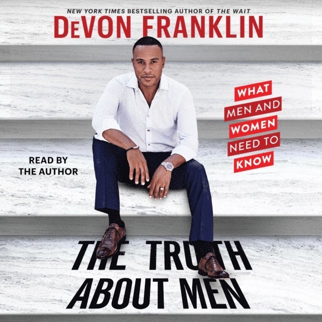 DeVon Franklin - Truth About Men, Ljudbok