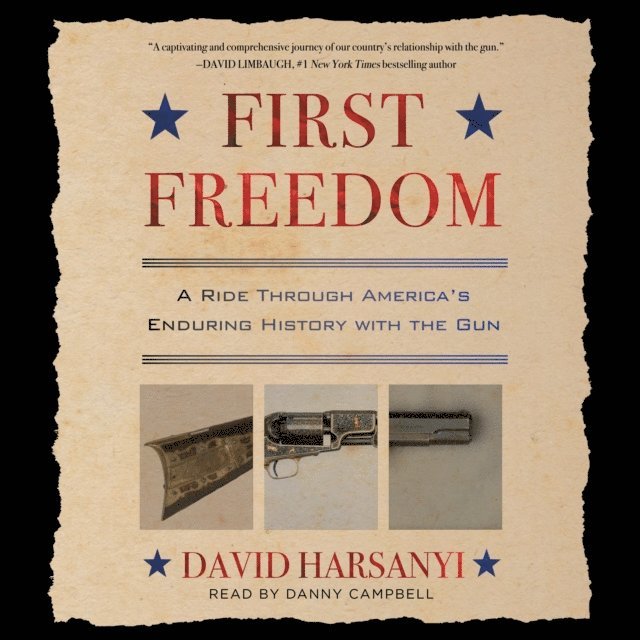 David Harsanyi - First Freedom, Ljudbok. Tillgänglighet: Lägg i varukorg