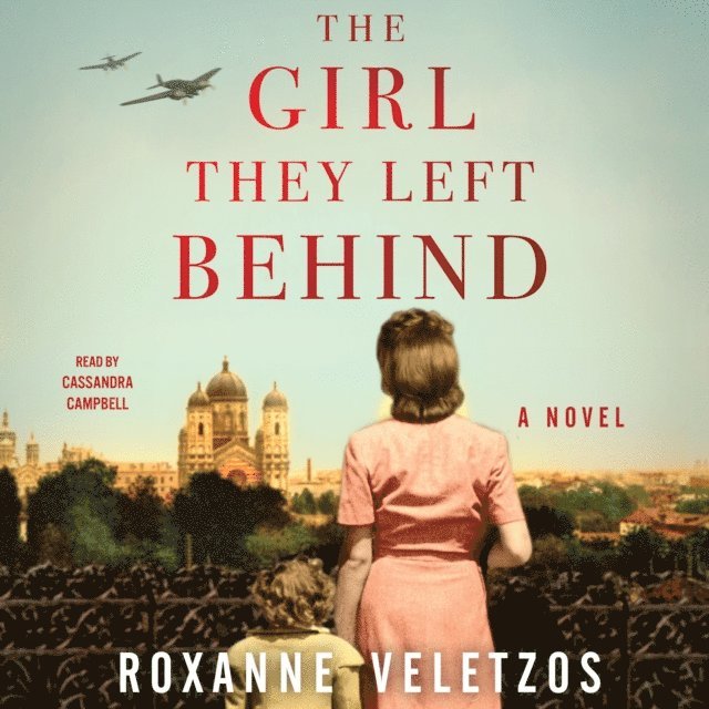 Roxanne Veletzos - Girl They Left Behind, Ljudbok
