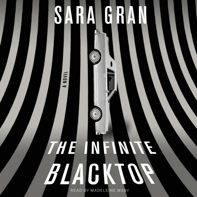 Sara Gran - Infinite Blacktop, Ljudbok
