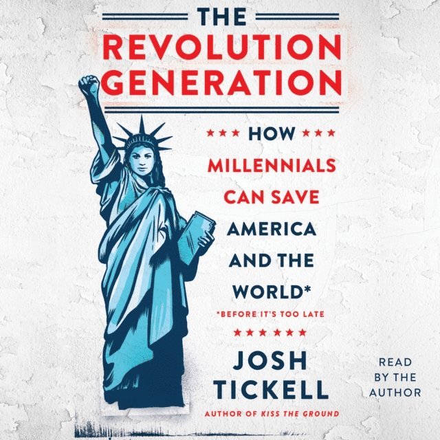 Josh Tickell - Revolution Generation, Ljudbok