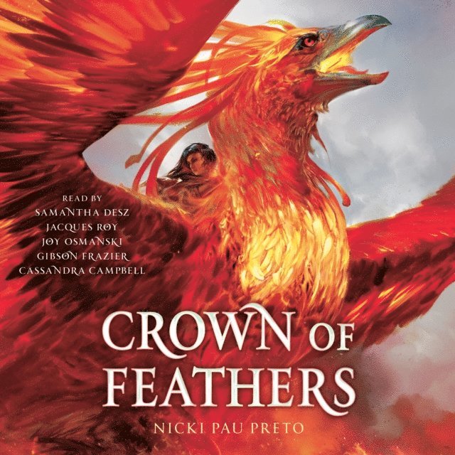 Nicki Pau Preto - Crown of Feathers, Ljudbok