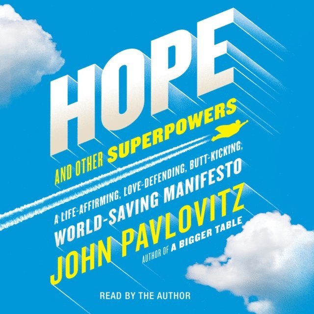 John Pavlovitz - Hope and Other Superpowers, Ljudbok. Tillgänglighet: Lägg i varukorg