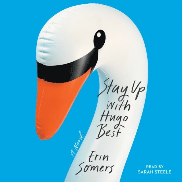 Erin Somers - Stay Up with Hugo Best, Ljudbok