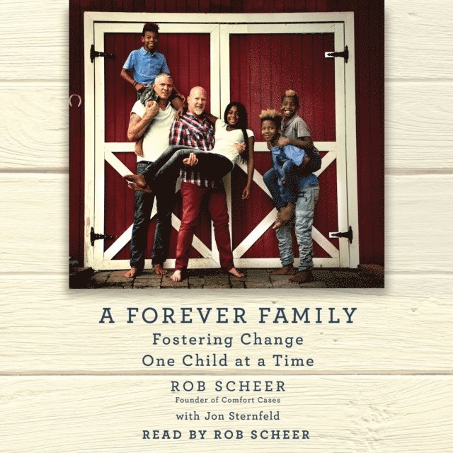 Rob Scheer - Forever Family, Ljudbok