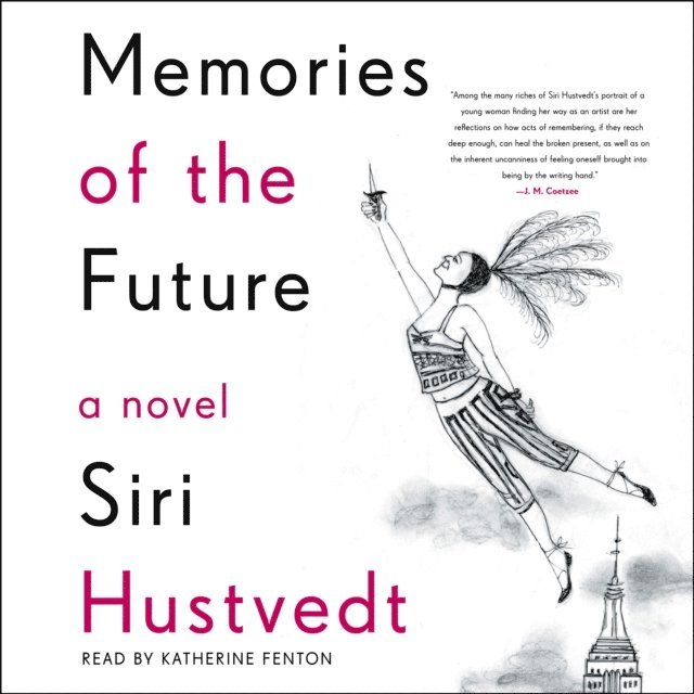Siri Hustvedt - Memories of the Future, Ljudbok