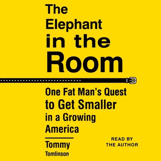 Tommy Tomlinson - Elephant in the Room, Ljudbok